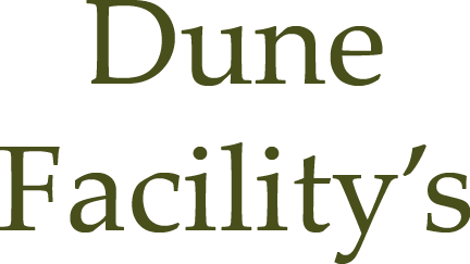 dune facility's